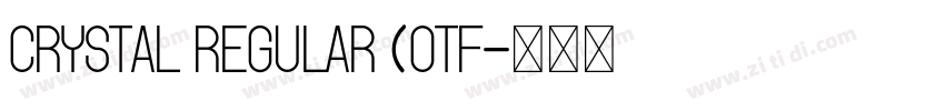 Crystal Regular (OTF字体转换